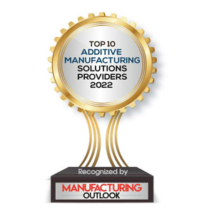 Top 10 Additive Manufacturing Solutions Companies 2022 
