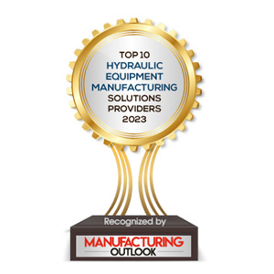 Top 10 Hydraulic Equipment Manufacturing Solutions Companies – 2023